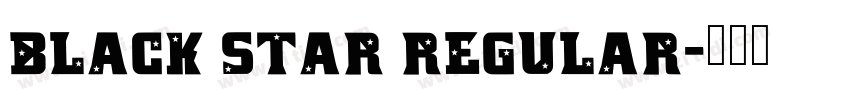 Black Star Regular字体转换